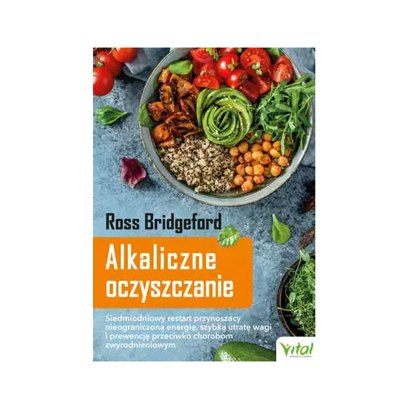 Alkaliczne Oczyszczanie. Rewolucyjny plan przywrócenia zdrowia i utraty wagi bez wyrzeczeń D,B4