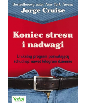 Koniec stresu i nadwagi....