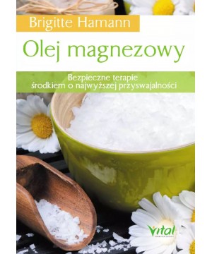 Olej magnezowy. Bezpieczne...