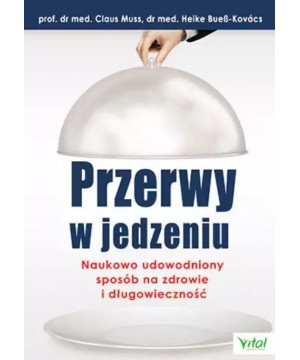 Przerwy w jedzeniu. Naukowo...