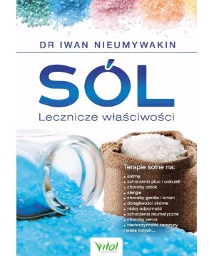 Sól. Lecznicze właściwości...