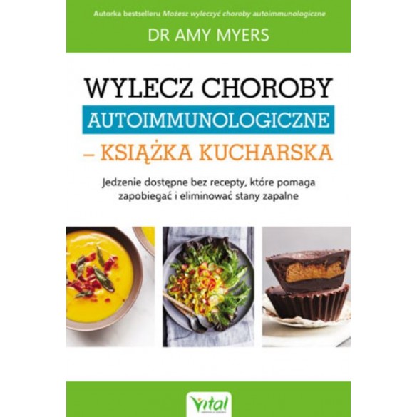 Wylecz choroby autoimmunologiczne – książka kucharska D,B4