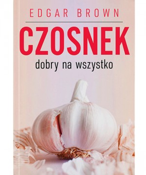 Czosnek dobry na wszystko D,B3