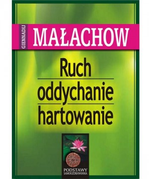 Ruch, oddychanie,...