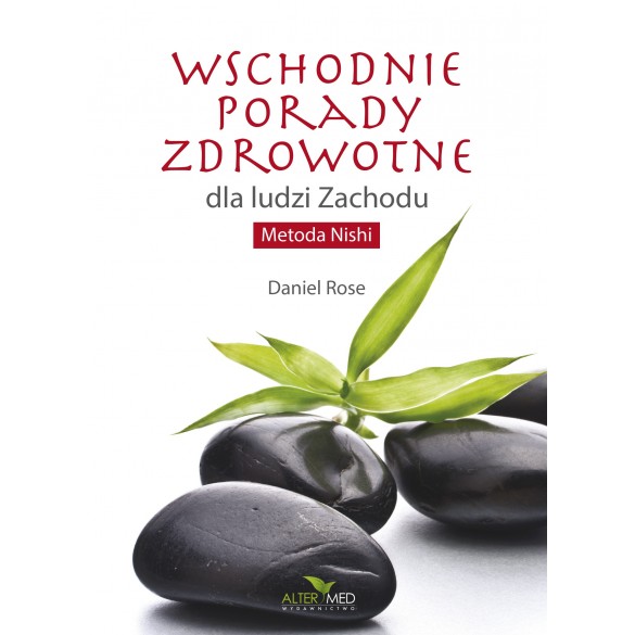 Metoda Nishi. Porady wschodu dla ludzi zachodu