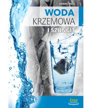 WODA KRZEMOWA I SZUNGIT NA...