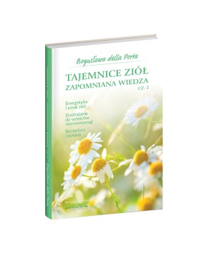 Tajemnice Ziół Zapomniana...