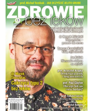 Numer 4/2023 wersja elektroniczna Zdrowie bez leków - 6180