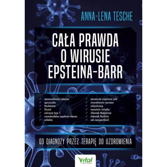 Cała prawda o wirusie Epsteina-Barr - Anna-Lena Tesche - 6903