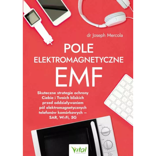 Pole elektromagnetyczne EMF - Joseph Mercola - 6998