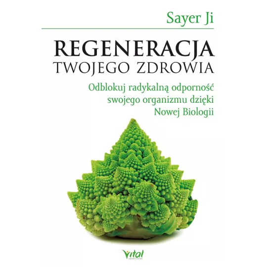 Regeneracja Twojego zdrowia - Sayer Ji - 7004