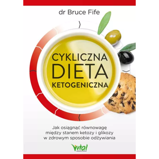Cykliczna dieta ketogeniczna - Bruce Fife - 7045