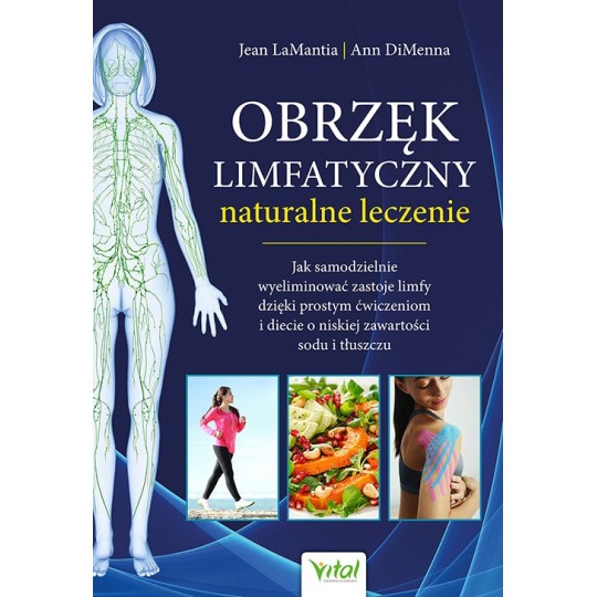 Obrzęk limfatyczny – naturalne leczenie - Ann DiMenna, Jean LaMantia - 7089