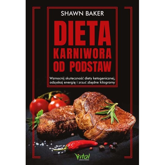 Dieta karniwora od podstaw  - Shawn Baker - 7092