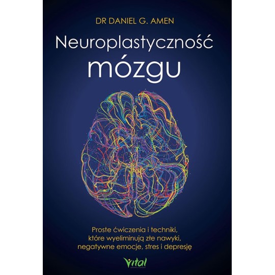 Neuroplastyczność mózgu - Daniel G. Amen - 7115