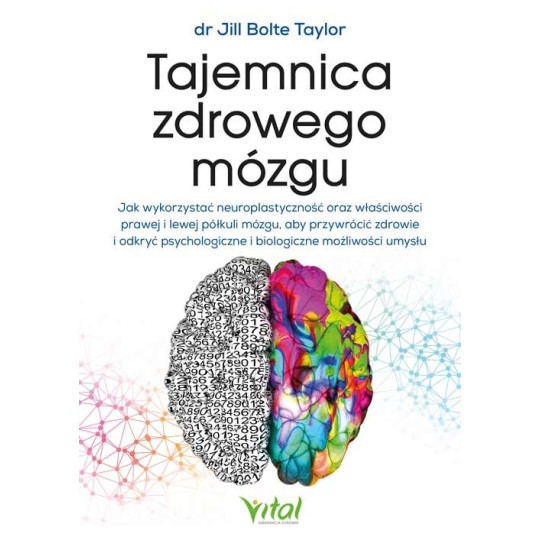 Tajemnica zdrowego mózgu - Jill Bolte Taylor - 7136