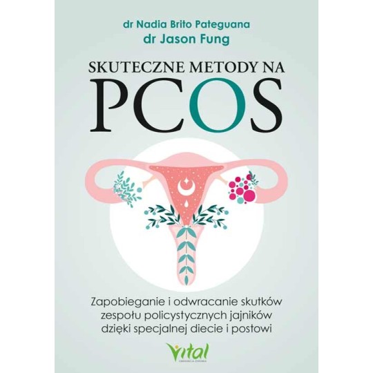 Skuteczne metody na PCOS - Jason Fung, Nadia Brito Pateguana - 7141