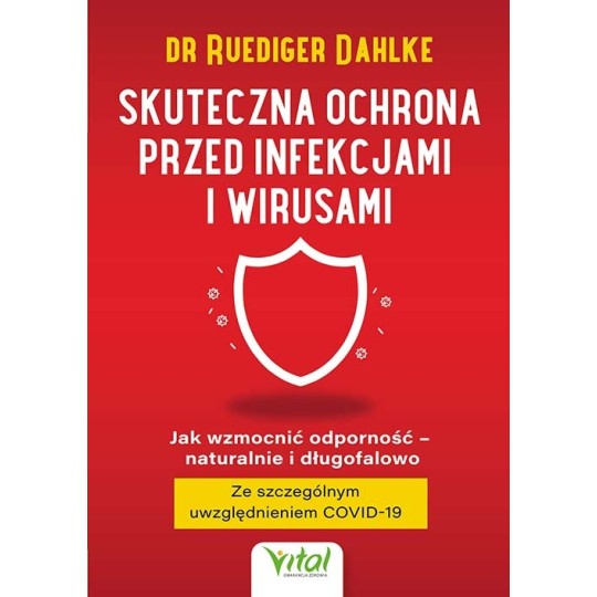 Skuteczna ochrona przed infekcjami i wirusami - Ruediger Dahlke - 7166