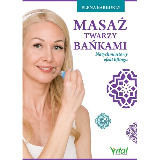 Masaż twarzy bańkami - Elena Karkukly - 7249
