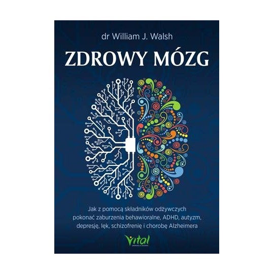 Zdrowy mózg - William J. Walsh - 7301