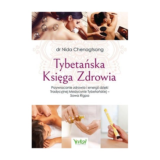 Tybetańska Księga Zdrowia - Nida Chenagtsang, Zbigniew Struk - 7326