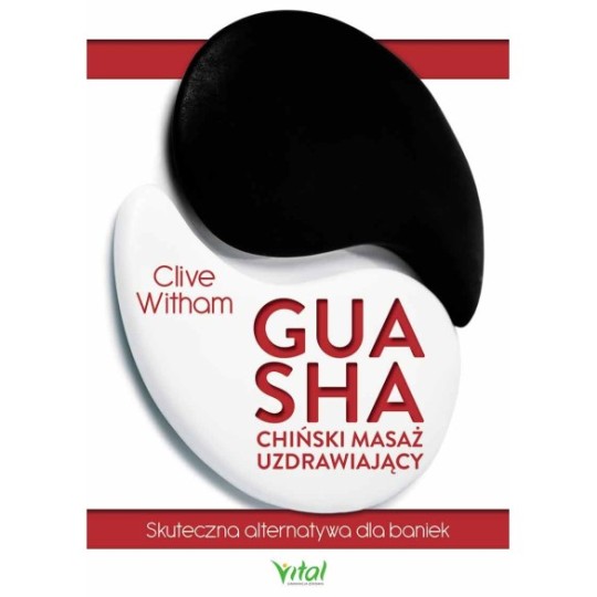 Gua Sha – chiński masaż uzdrawiający - Clive Witham - 7342
