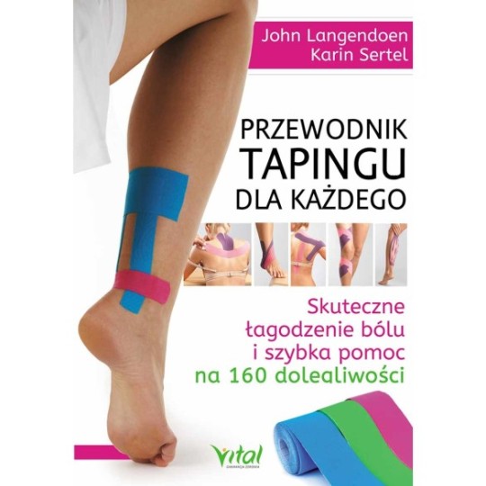 Przewodnik tapingu dla każdego - John Langendoen, Karin Sertel - 7375