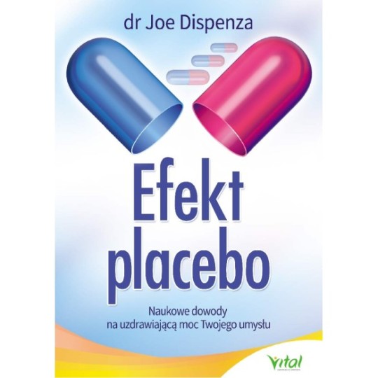 Efekt placebo - Joe Dispenza - 7396