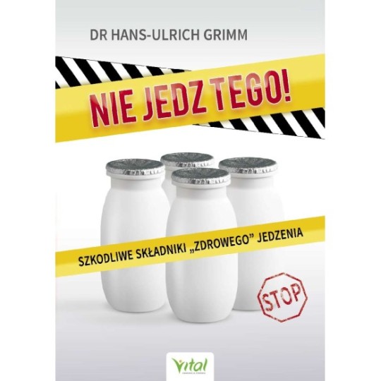 Nie jedz tego! - Hans-Ulrich Grimm - 7408