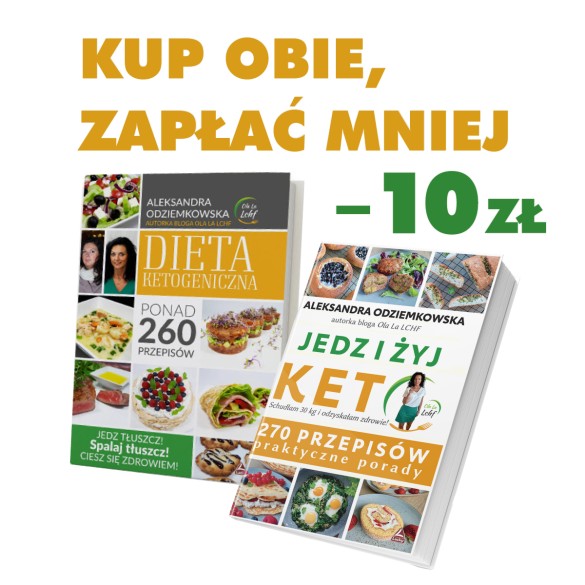 ZESTAW: Jedz i żyj KETO - 270 przepisów praktyczne porady + Dieta ketogeniczna 260 przepisów - Aleksandra Odziemkowska