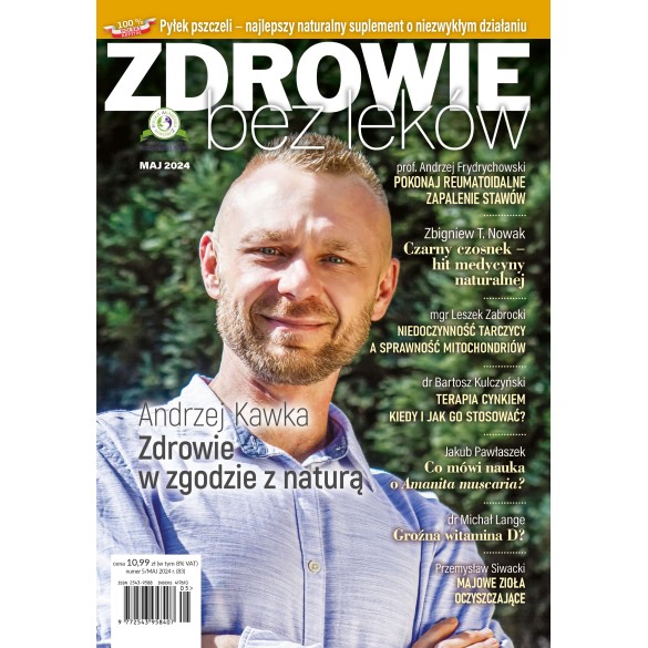 Numer 05/2024 wersja elektroniczna Zdrowie bez leków