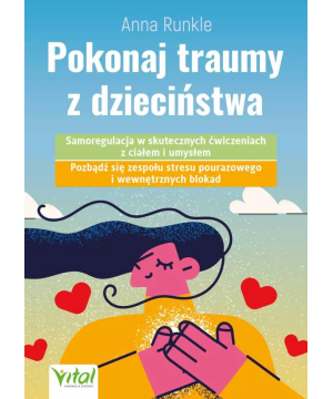 Pokonaj traumy z...