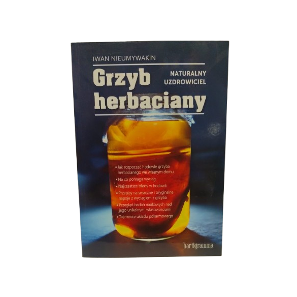 Grzyb herbaciany. Naturalny uzdrowiciel