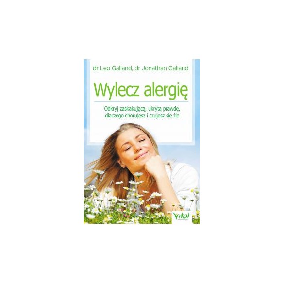 Wylecz alergię - Jonathan i Leo Galland