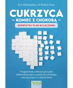 Cukrzyca – koniec z chorobą...
