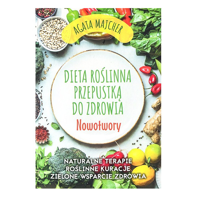 Dieta roślinna przepustką do zdrowia
