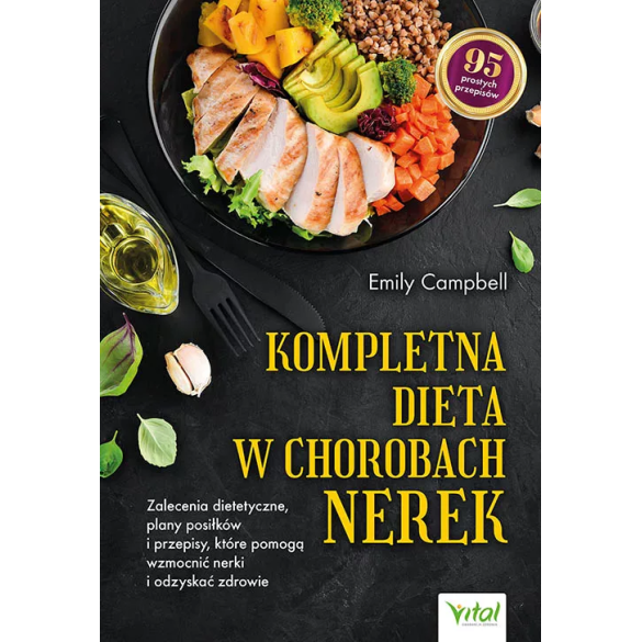 Kompletna dieta w chorobach nerek - Emily Campbell