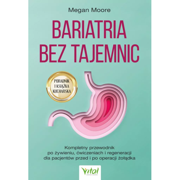 Bariatria bez tajemnic - Megan Moore