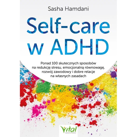 Self-care w ADHD - dr Sasha Hamdani