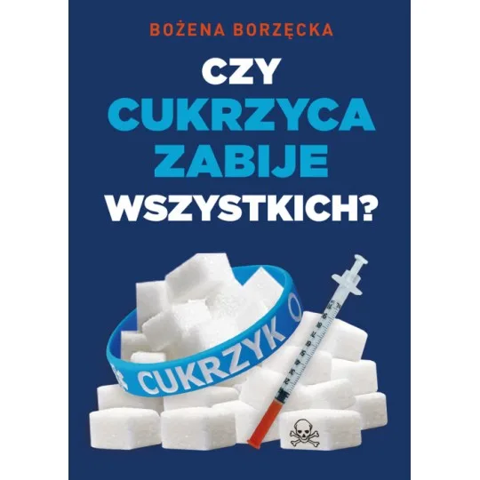 Czy cukrzyca zabije wszystkich? D,D5 - 1009