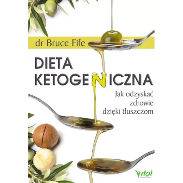 Dieta ketogeniczna - Bruce Fife