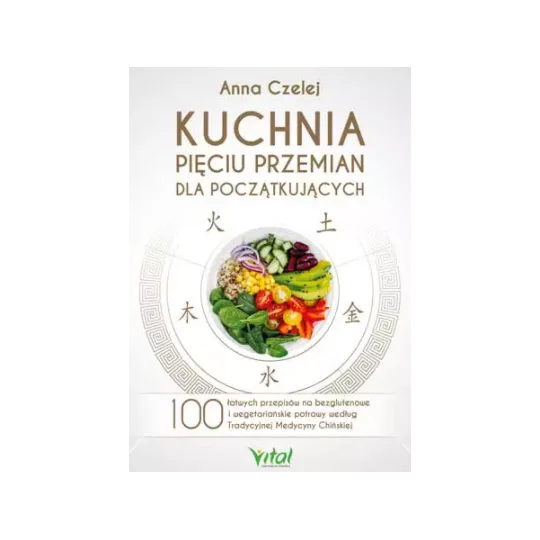 Kuchnia Pięciu Przemian dla początkujących D,C2 - 1217