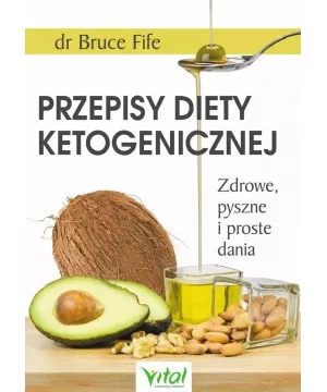 Przepisy diety ketogenicznej - dr Bruce Fife