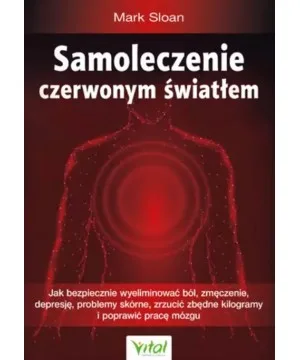Samoleczenie czerwonym światłem - Mark Sloan