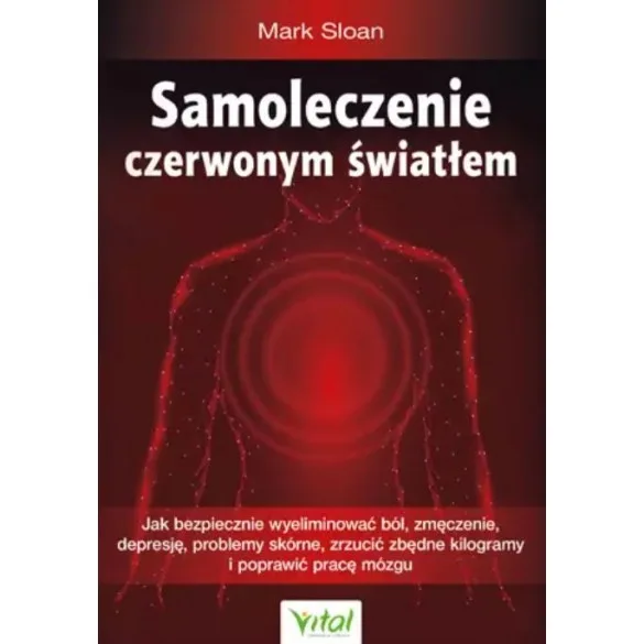 Samoleczenie czerwonym światłem - Mark Sloan