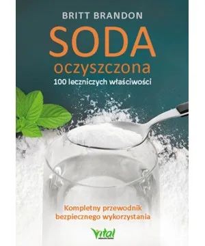 Soda oczyszczona – 100 leczniczych właściwości