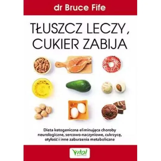 Tłuszcz leczy, cukier zabija D,D5 - 1529