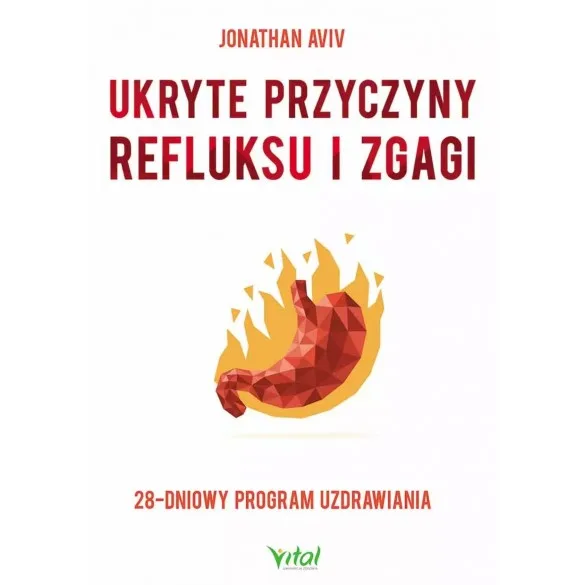 Ukryte przyczyny refluksu i zgagi - Jonathan Aviv