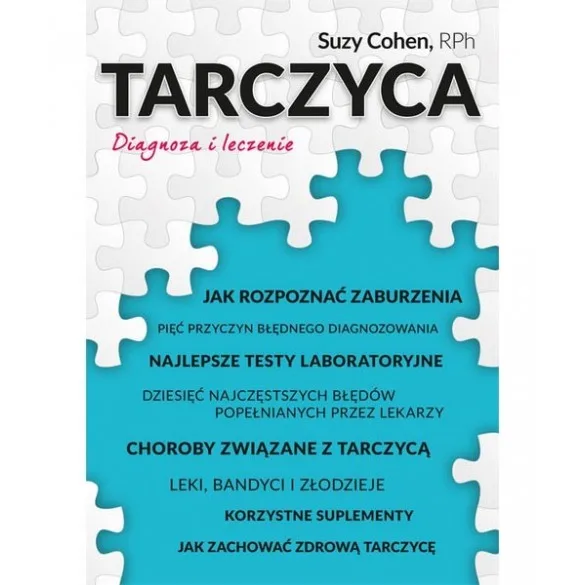 Tarczyca. Diagnoza i leczenie.