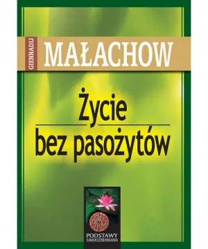 Życie bez pasożytów